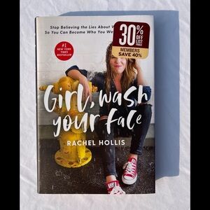 "Girl, Wash Your Face," by Rachel Hollis
